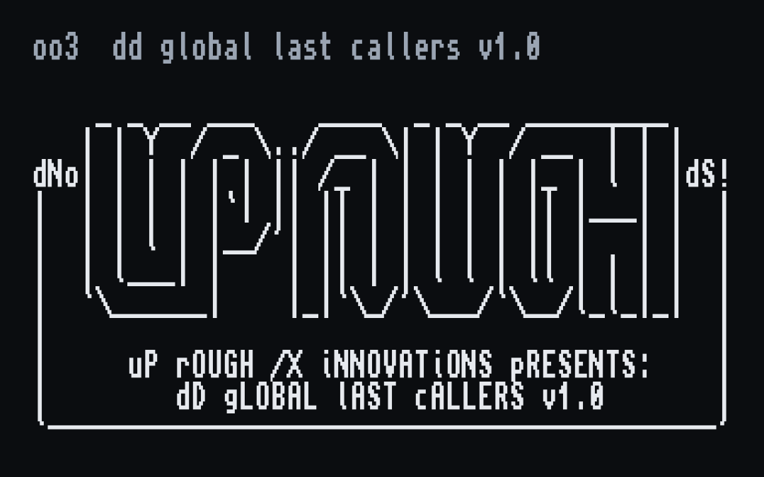 /X oo3: dD Global Last Callers v1.0