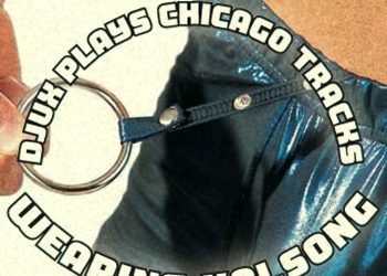 Radio Dirty #03: DJux Plays Chicago Tracks Wearing Kalsong